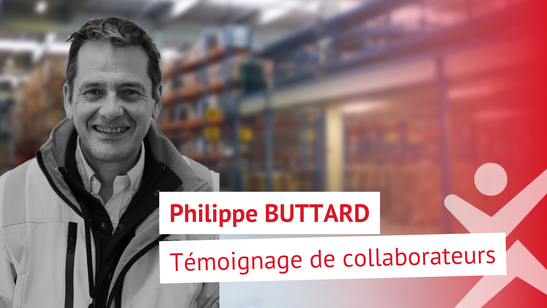 témoignage collaborateur philippe buttard